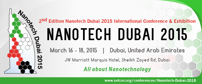 2nd Edition Nanotech Dubai 2015 Conference and Exhibition